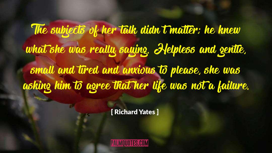 Failure To Interpret Law quotes by Richard Yates