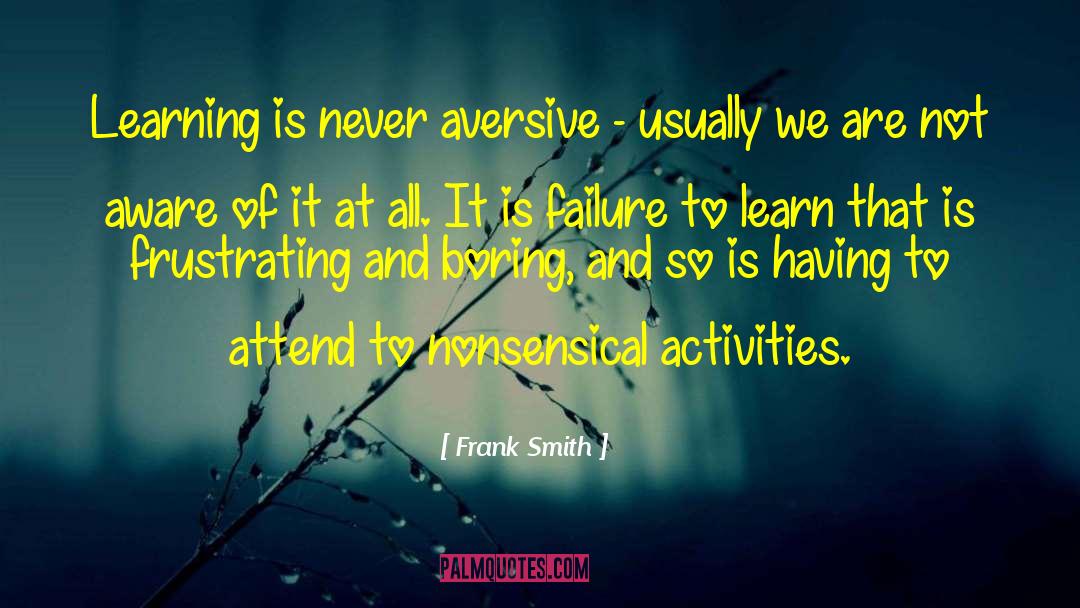 Failure To Learn quotes by Frank Smith