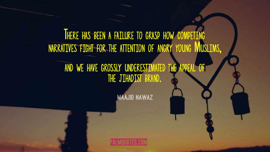 Failure To Learn quotes by Maajid Nawaz