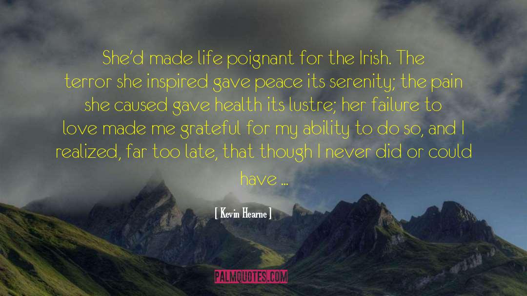 Failure To Love quotes by Kevin Hearne