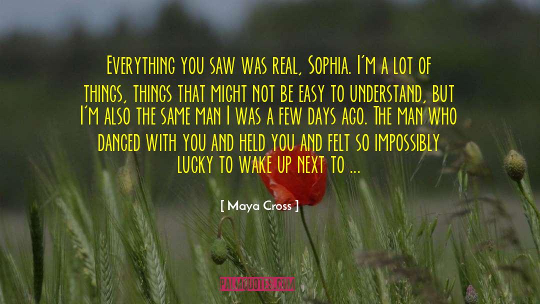 Failure To Understand quotes by Maya Cross