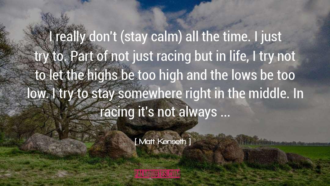 Failures Are Not Always Bad quotes by Matt Kenseth