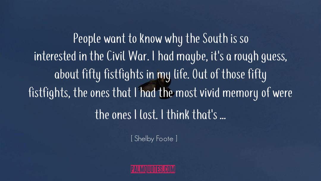 Faint Memory quotes by Shelby Foote