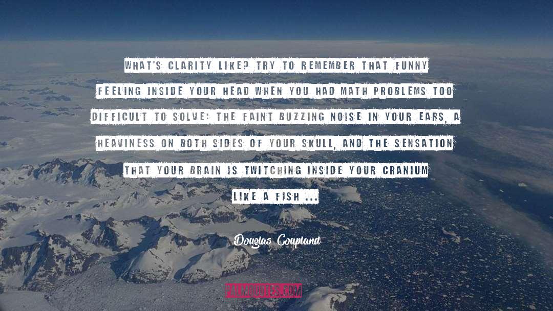 Faint quotes by Douglas Coupland