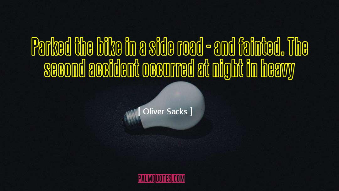 Fainted quotes by Oliver Sacks