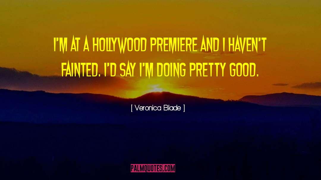 Fainted quotes by Veronica Blade