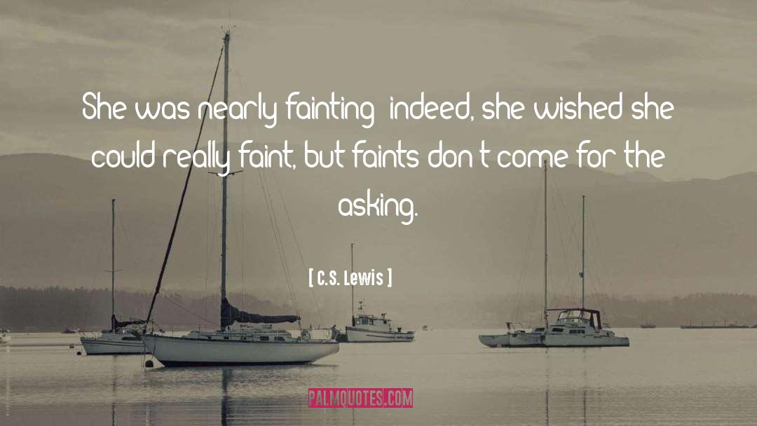 Fainting quotes by C.S. Lewis