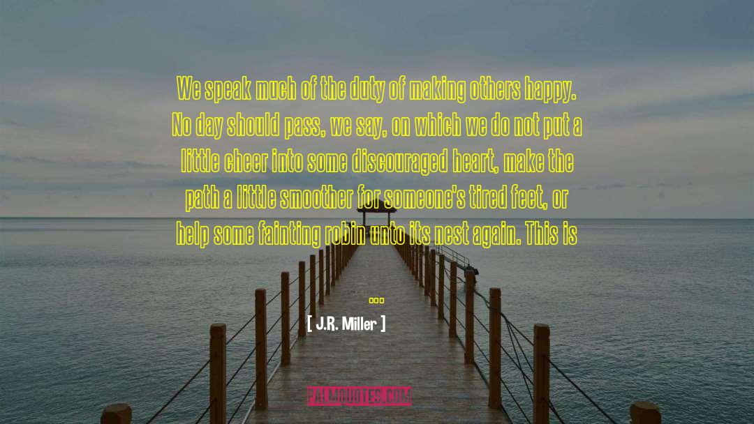 Fainting quotes by J.R. Miller