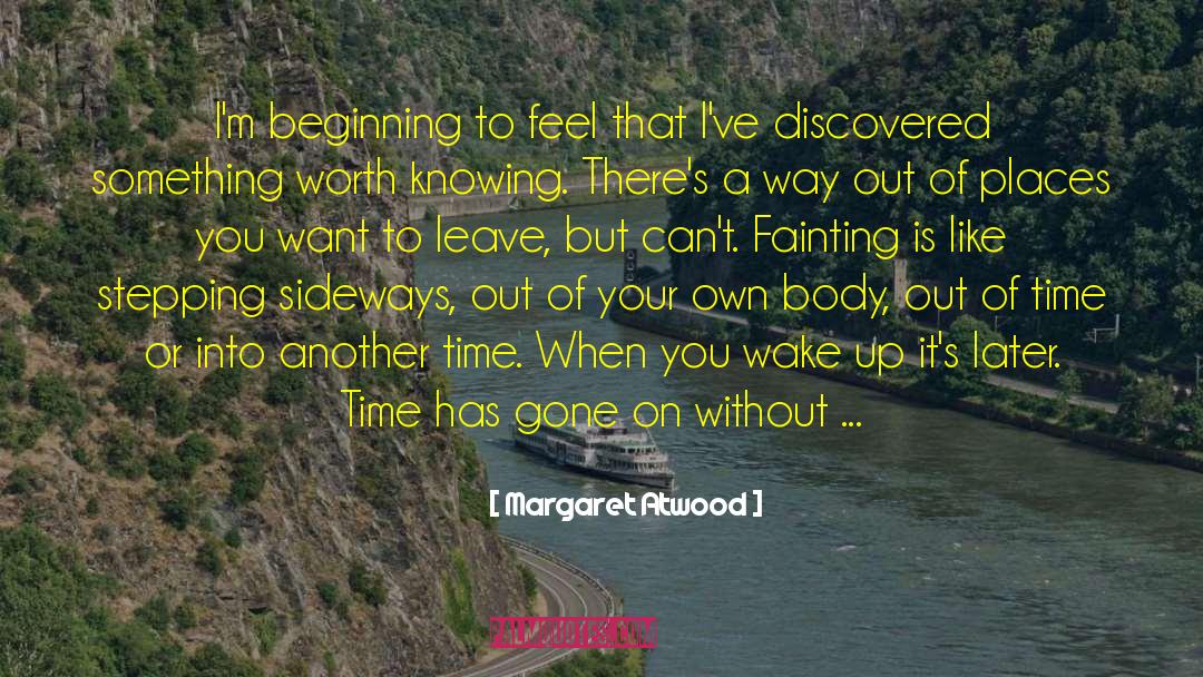 Fainting quotes by Margaret Atwood