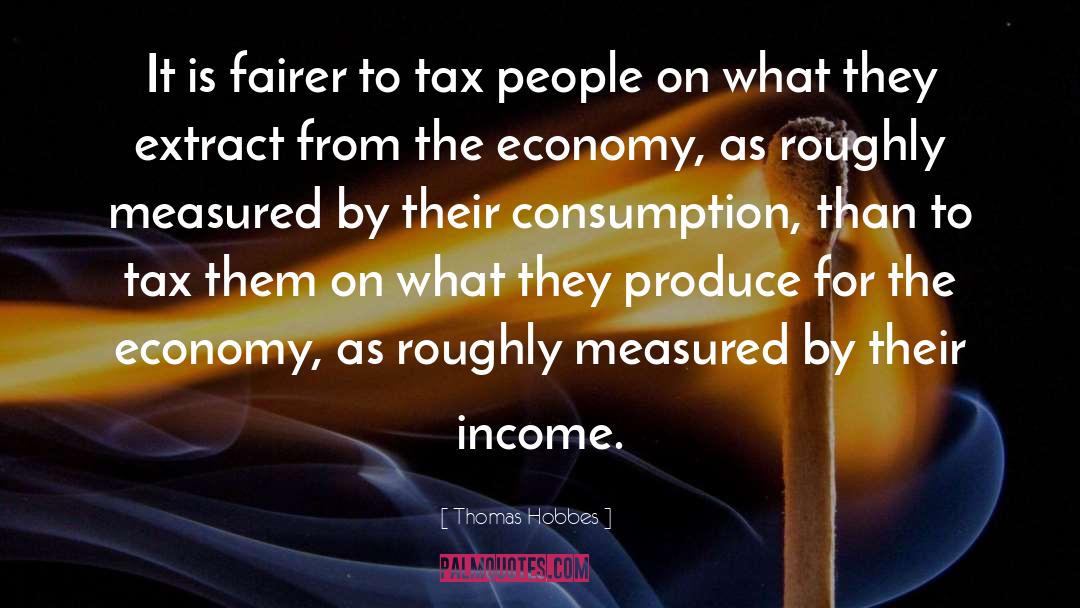 Fair Economy quotes by Thomas Hobbes