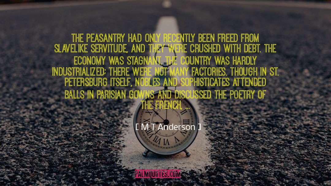 Fair Economy quotes by M T Anderson