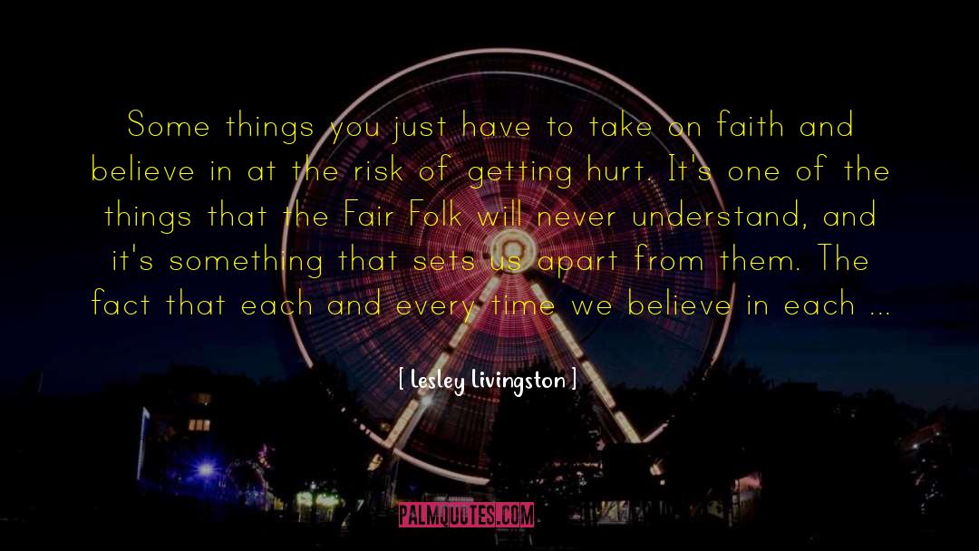 Fair Folk quotes by Lesley Livingston