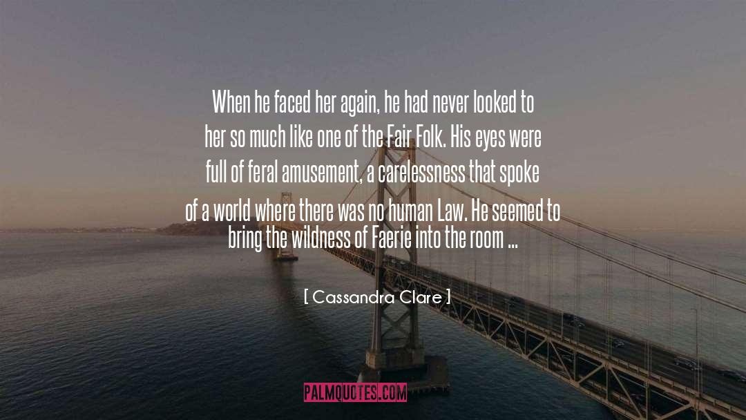 Fair Folk quotes by Cassandra Clare