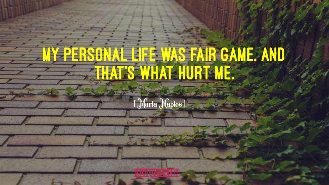 Fair Game quotes by Marla Maples