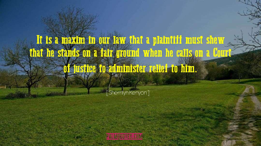Fair Justice quotes by Sherrilyn Kenyon