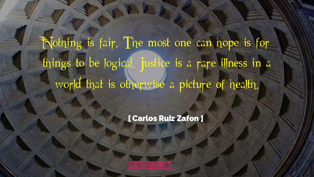 Fair Justice quotes by Carlos Ruiz Zafon