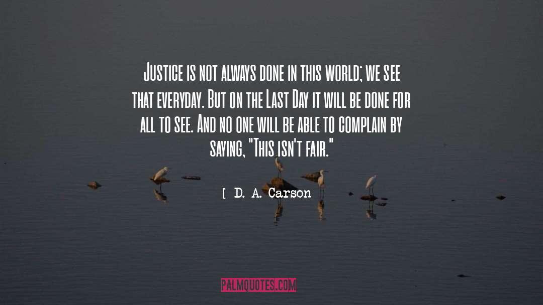 Fair Justice quotes by D. A. Carson