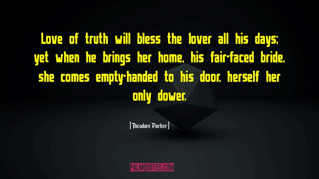Fair Lady quotes by Theodore Parker