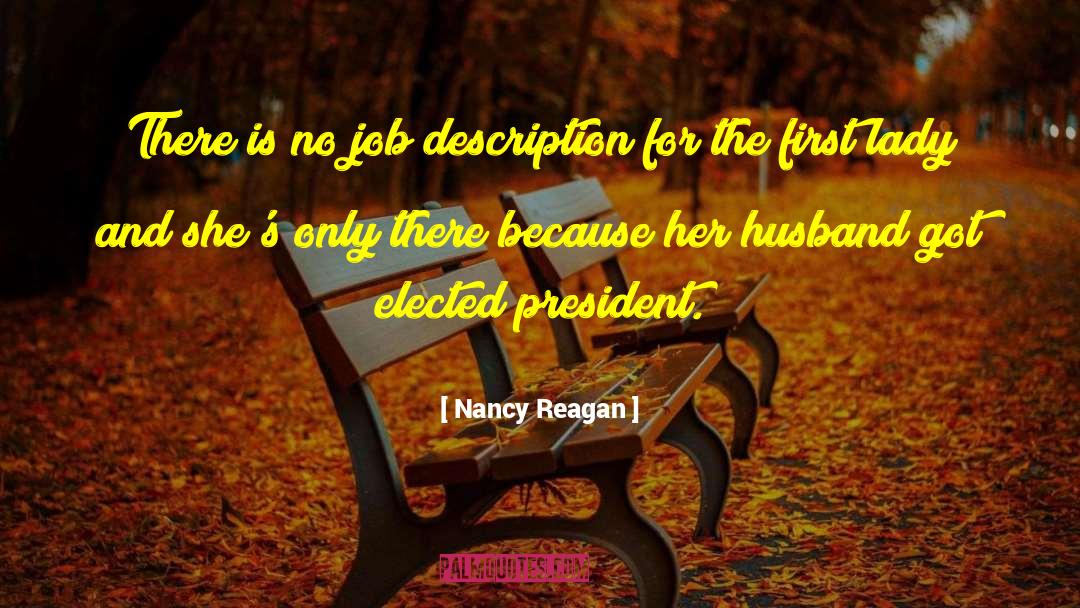 Fair Lady quotes by Nancy Reagan