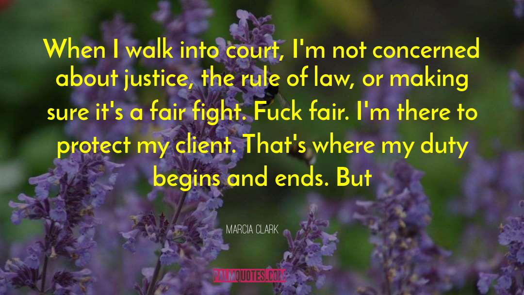 Fair Minded quotes by Marcia Clark