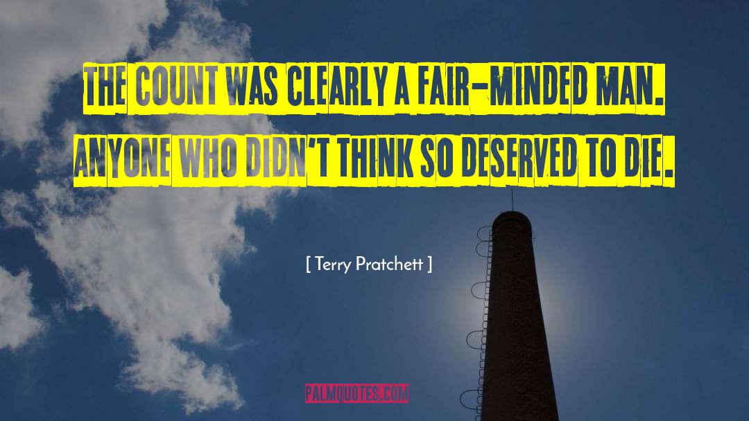 Fair Minded quotes by Terry Pratchett
