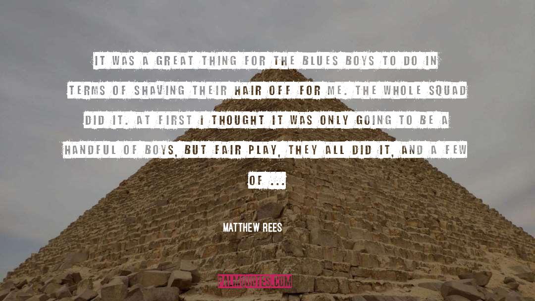 Fair Play quotes by Matthew Rees