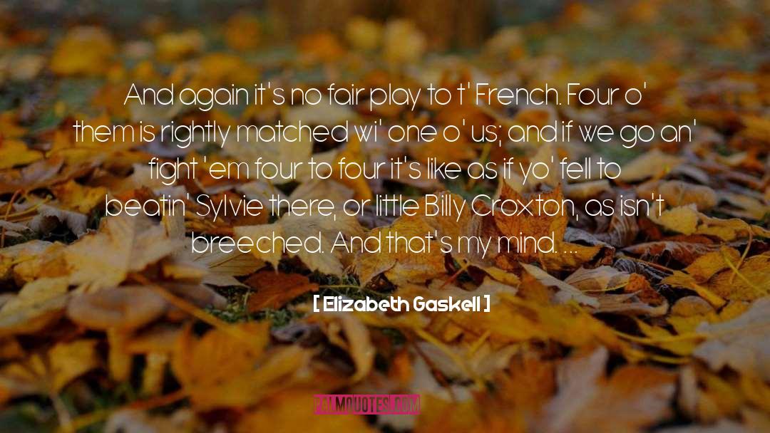 Fair Play quotes by Elizabeth Gaskell
