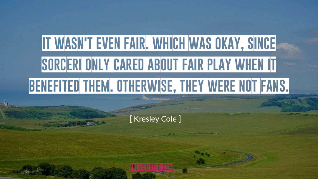 Fair Play quotes by Kresley Cole