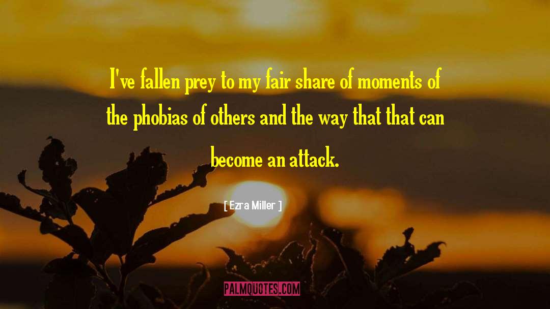 Fair Share quotes by Ezra Miller