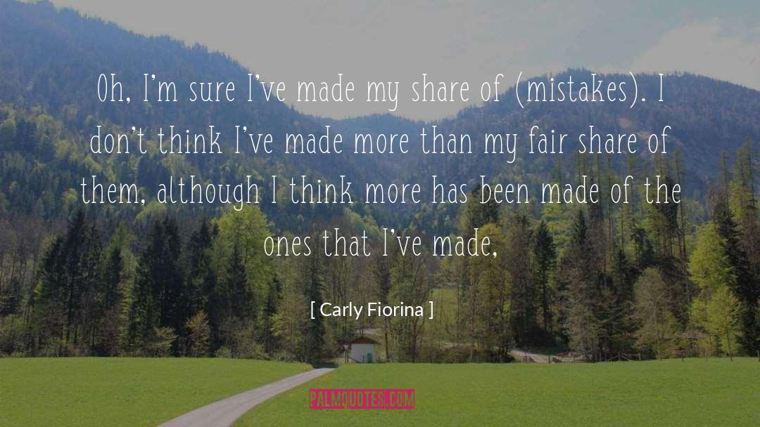Fair Share quotes by Carly Fiorina