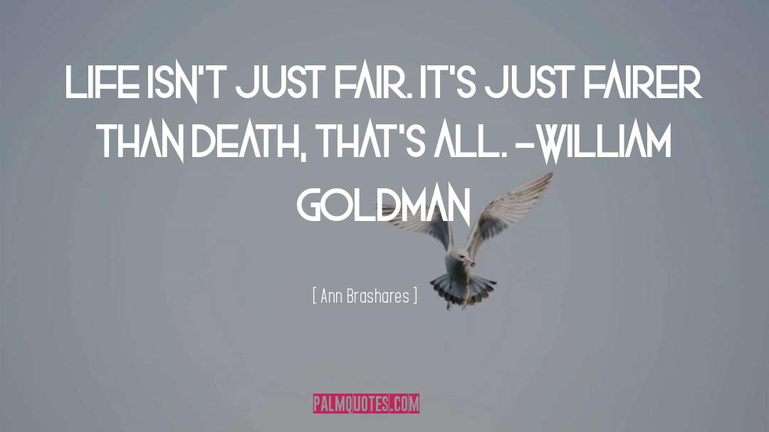 Fair Trade quotes by Ann Brashares