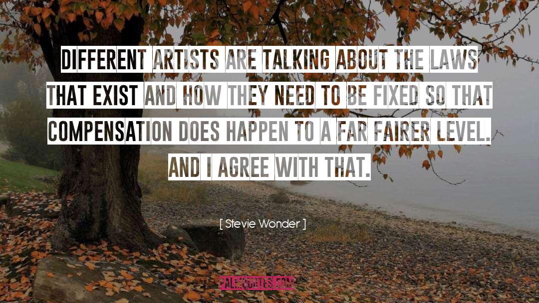 Fairer quotes by Stevie Wonder