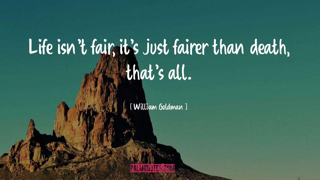 Fairer quotes by William Goldman