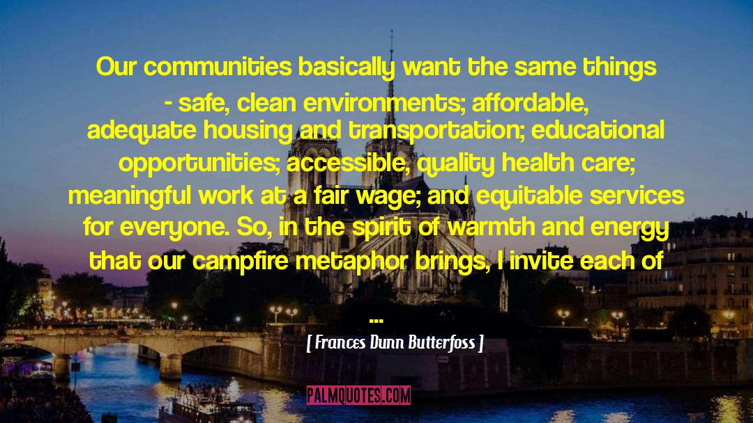 Fairer quotes by Frances Dunn Butterfoss