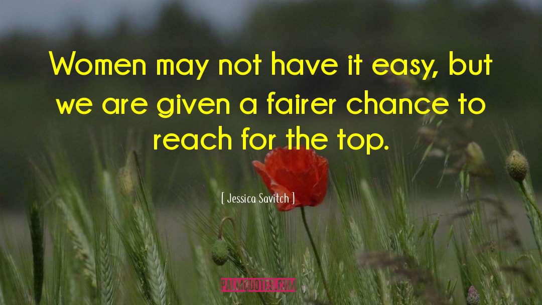 Fairer quotes by Jessica Savitch