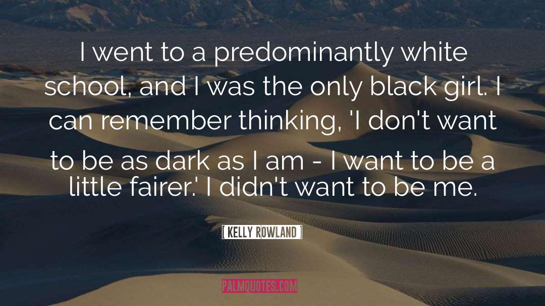 Fairer quotes by Kelly Rowland
