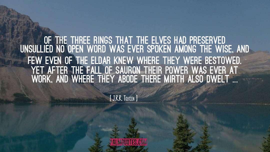 Fairest quotes by J.R.R. Tolkien