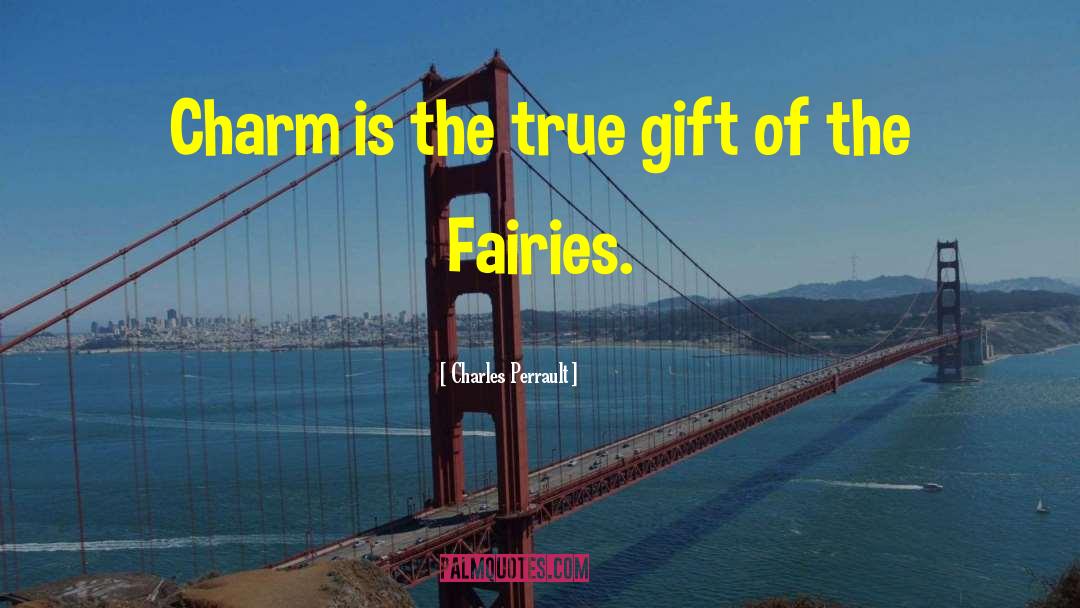 Fairies Leprecon quotes by Charles Perrault