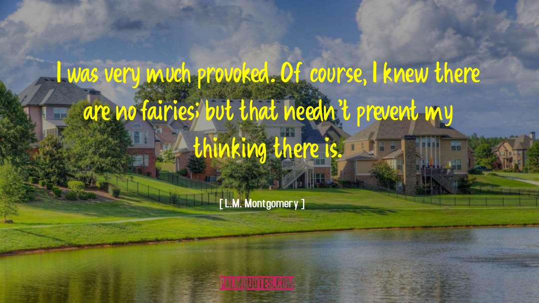 Fairies quotes by L.M. Montgomery