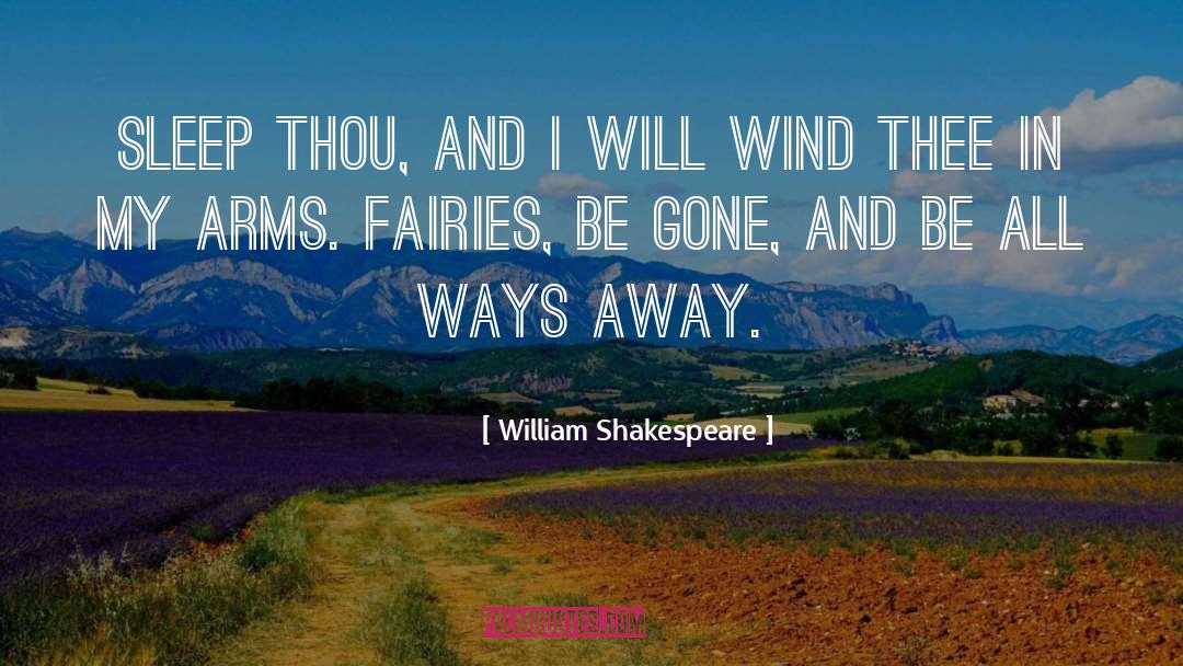 Fairies quotes by William Shakespeare