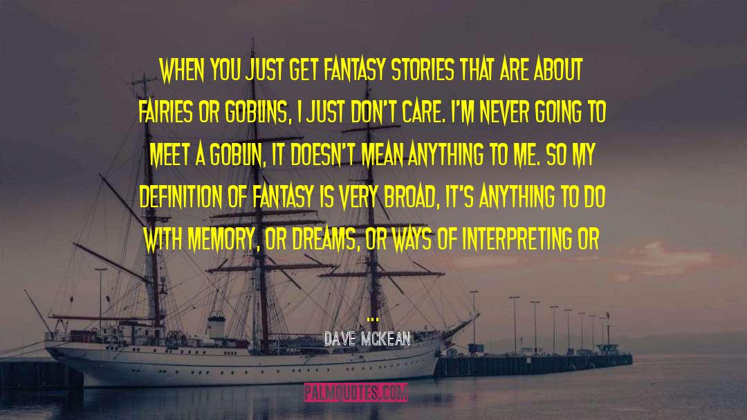 Fairies quotes by Dave McKean