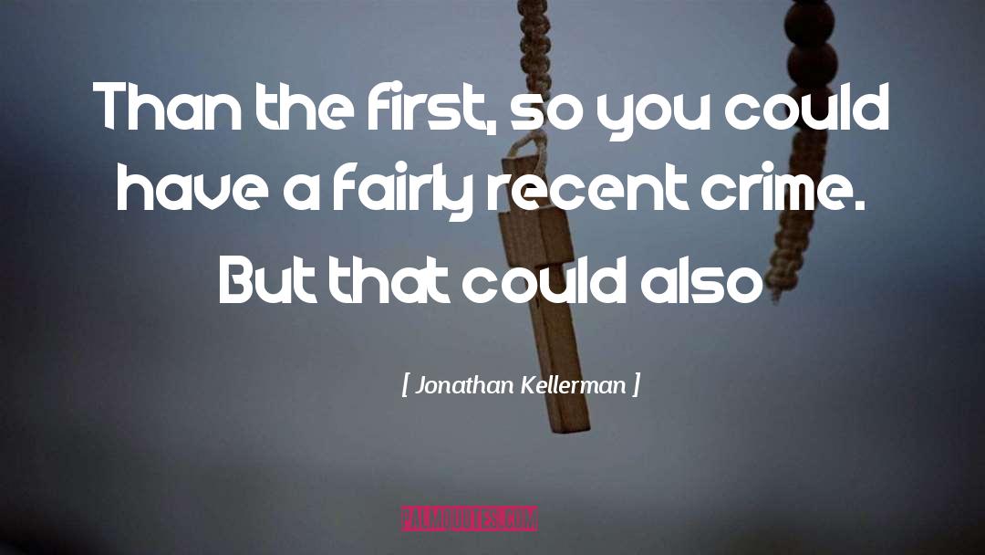 Fairly quotes by Jonathan Kellerman