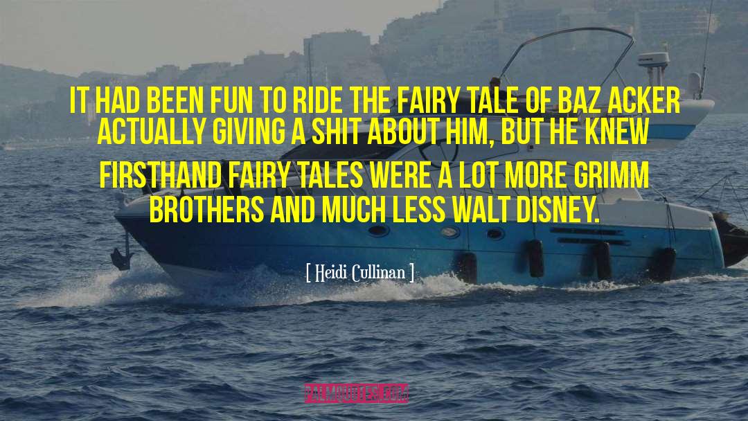 Fairly Tales quotes by Heidi Cullinan