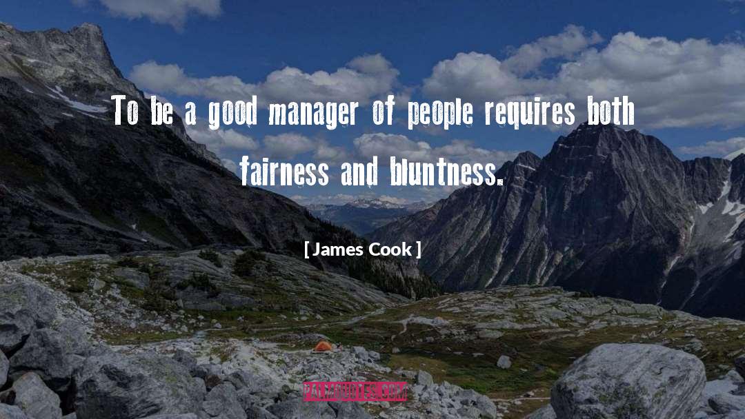 Fairness quotes by James Cook