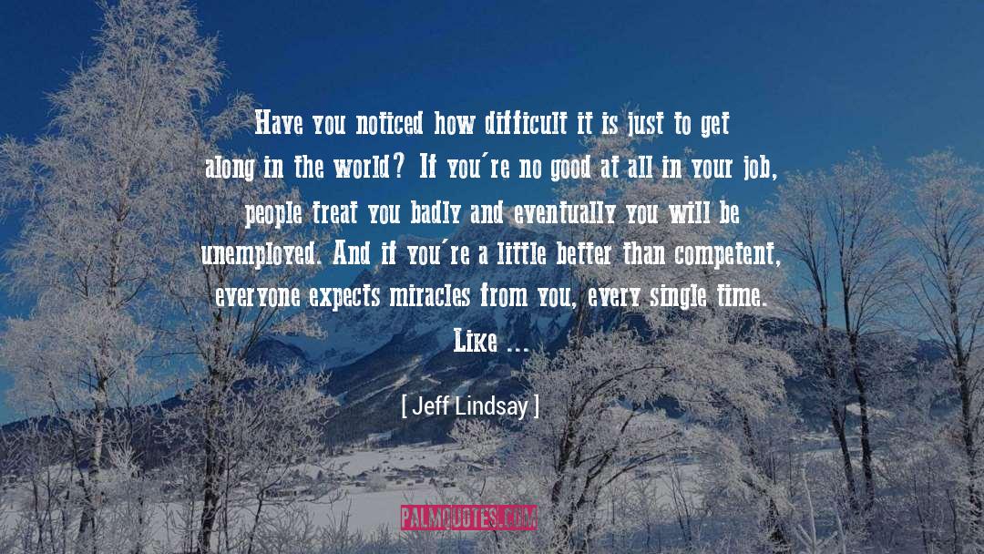 Fairness quotes by Jeff Lindsay
