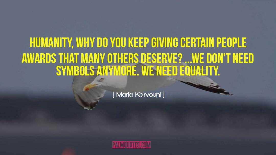 Fairness quotes by Maria Karvouni