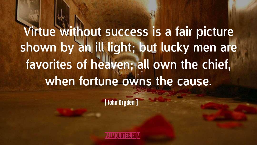 Fairs quotes by John Dryden