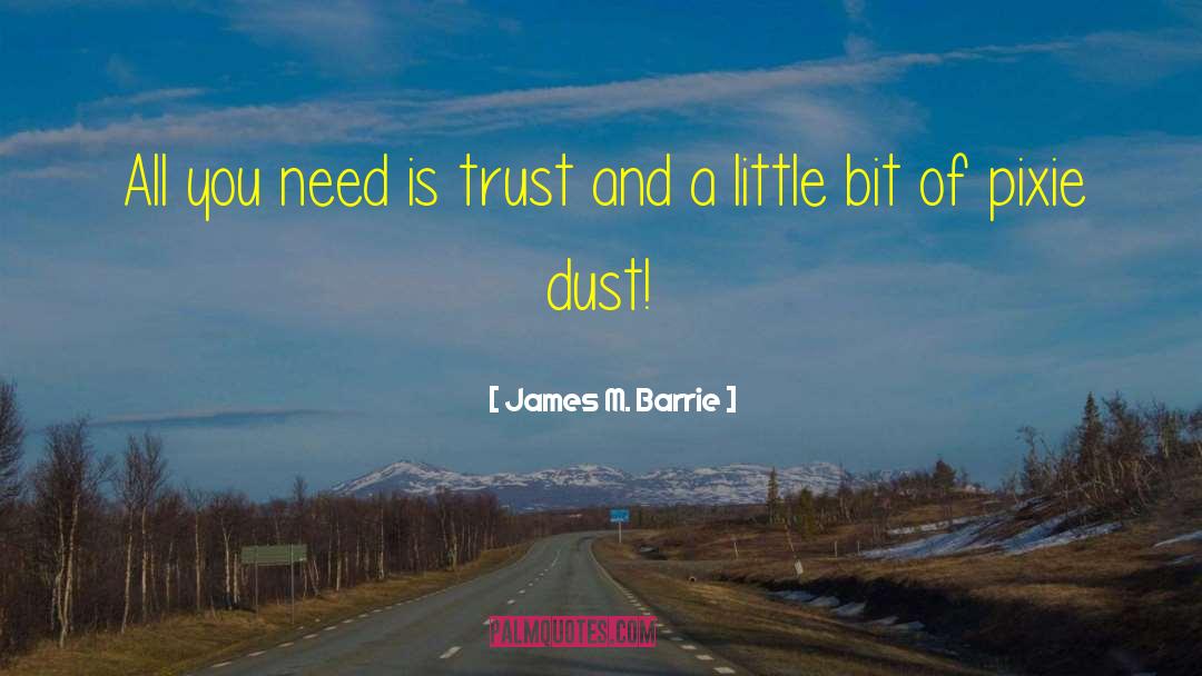 Fairy Dust quotes by James M. Barrie
