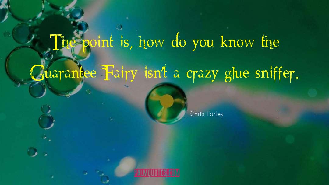 Fairy Flag quotes by Chris Farley