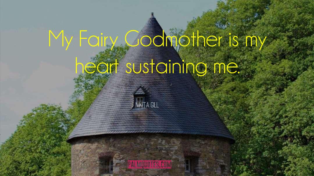 Fairy Godmother quotes by Nikita Gill